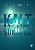 Kaltsommer: Holsteiner Trilogie I
