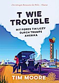 T wie Trouble