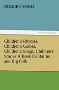 Children’s Rhymes, Children’s Games, C