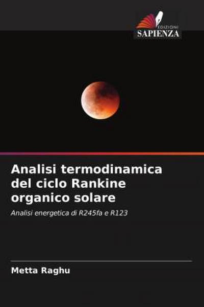 Analisi termodinamica del ciclo Rankine organico solare