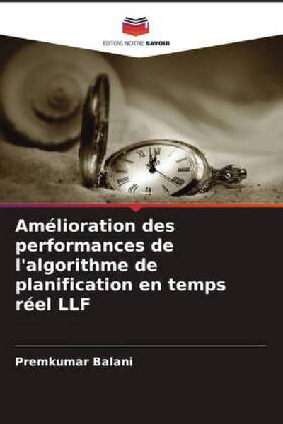 Amélioration des performances de l’algorithme de planification en temps réel LLF