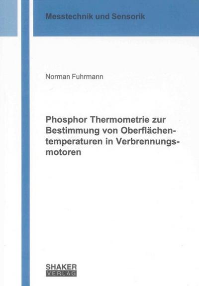 Phosphor Thermometrie zur Bestimmung von Oberflächentemperaturen in Verbrennungsmotoren