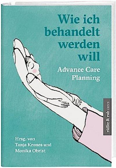 Wie ich behandelt werden will