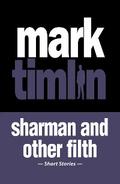 Sharman and other Filth