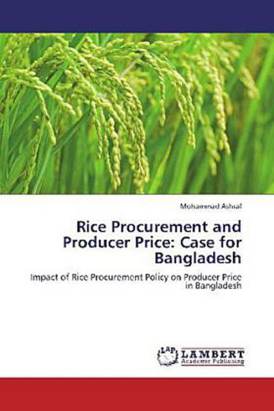 Rice Procurement and Producer Price: Case for Bangladesh