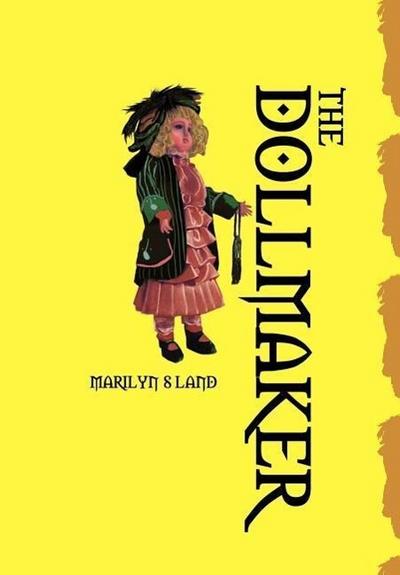 The Dollmaker - Marilyn S Land