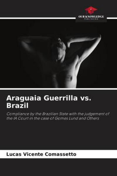 Araguaia Guerrilla vs. Brazil