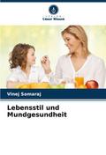 Lebensstil und Mundgesundheit
