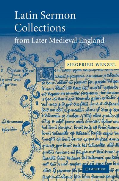 Latin Sermon Collections from Later Medieval England