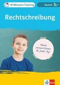 Klett 10-Minuten-Training Deutsch Rechtschreibung 5. Klasse