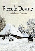Piccole Donne - Piccole donne crescono