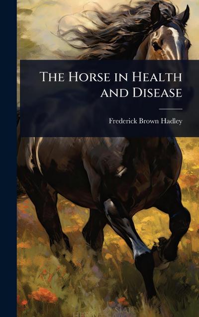 The Horse in Health and Disease