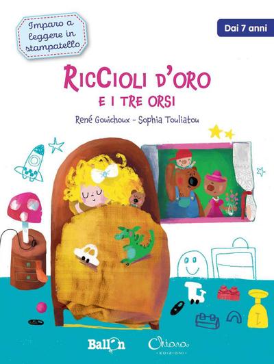 Gouichoux, R: Riccioli d’oro e i tre orsi. Imparo a leggere