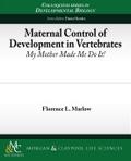 Maternal Control of Development in Vertebrates