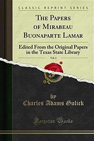 The Papers of Mirabeau Buonaparte Lamar