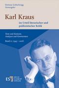 Karl Kraus im Urteil literarischer und publizistischer Kritik 2