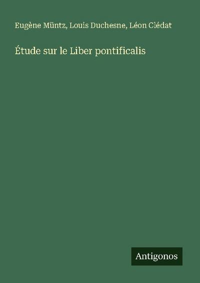 Étude sur le Liber pontificalis