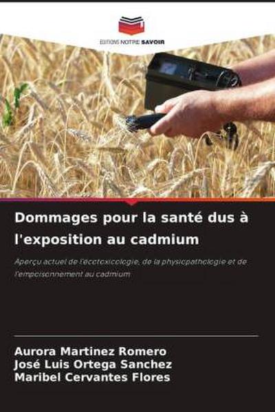 Dommages pour la santé dus à l’exposition au cadmium