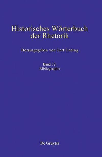 Historisches Wörterbuch der Rhetorik Bibliographie