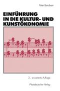 Einführung in die Kultur- und Kunstökonomie