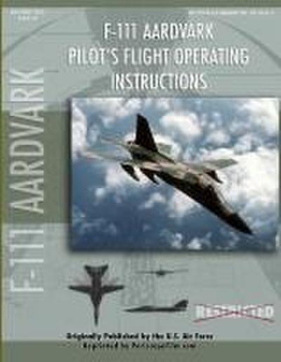 F-111 Aardvark Pilot’s Flight Operating Manual