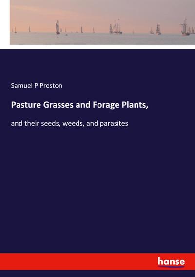 Pasture Grasses and Forage Plants