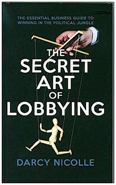 The Secret Art of Lobbying
