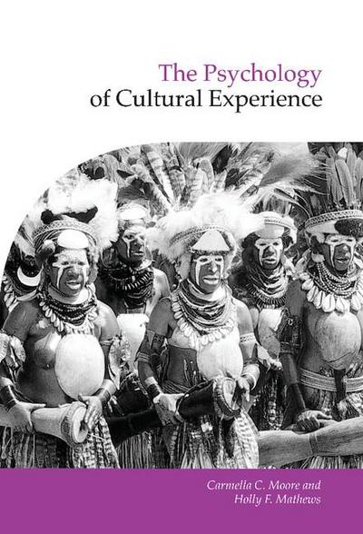 The Psychology of Cultural Experience