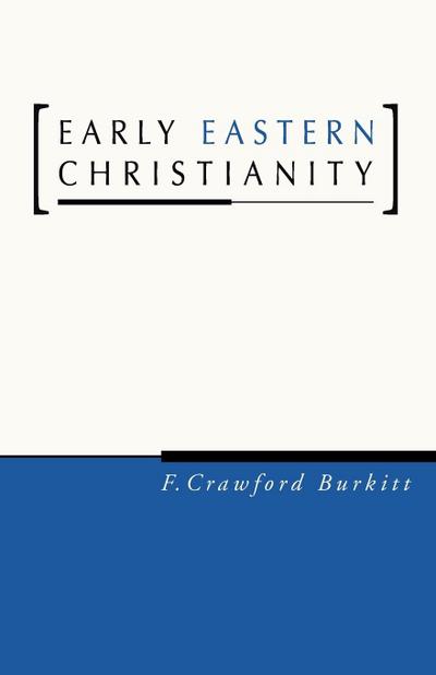 Early Eastern Christianity