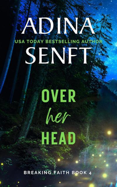 Over Her Head (Smoke River, #4)