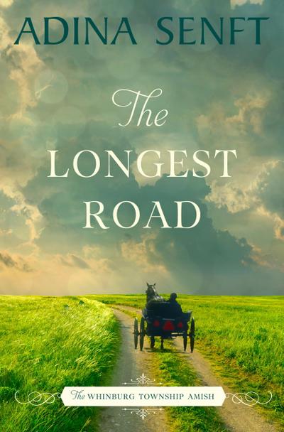 The Longest Road (The Whinburg Township Amish, #7)