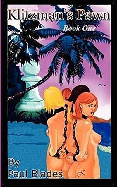 Klitzman’s Pawn, Part One: A Harry Wiggins Novel