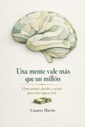 Una Mente Vale Más Que Un Millón