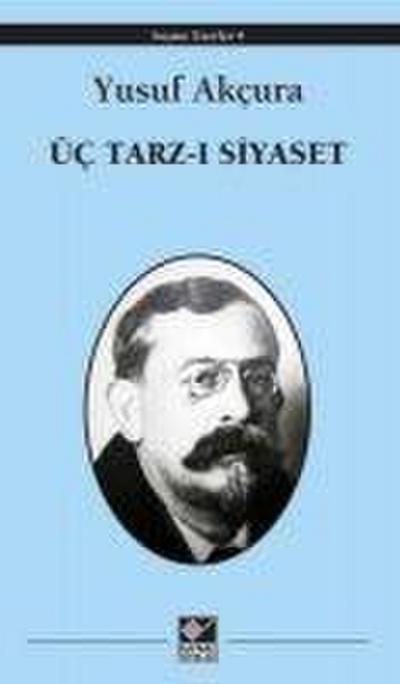Üc Tarz-i Siyaset