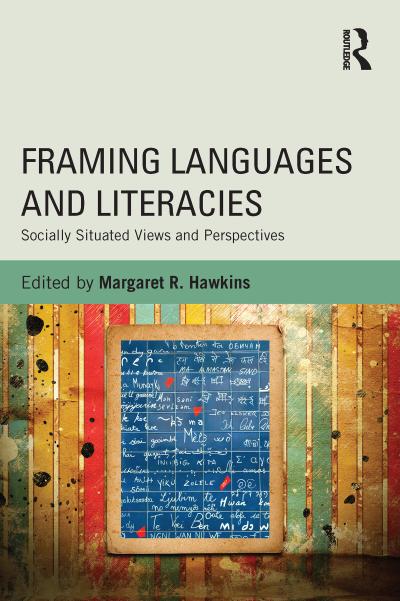 Framing Languages and Literacies