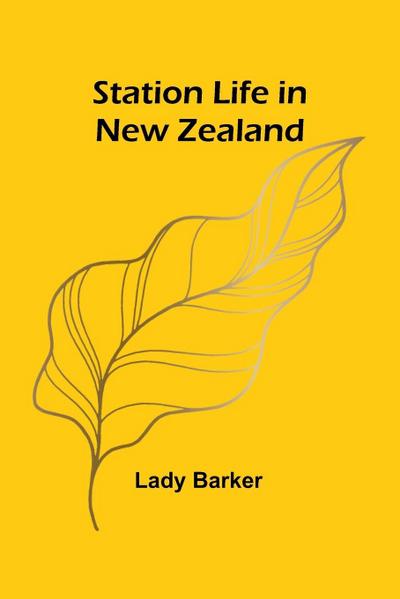 Station Life in New Zealand