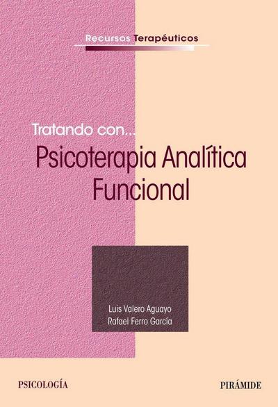 Tratando con-- psicoterapia analítica funcional