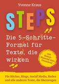STEPS - Die 5-Schritte-Formel für Texte, die wirken
