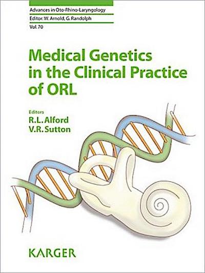 Medical Genetics in the Clinical Practice of ORL