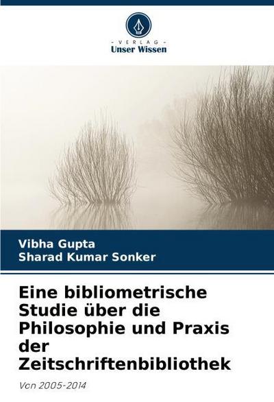 Eine bibliometrische Studie über die Philosophie und Praxis der Zeitschriftenbibliothek