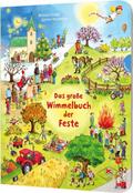 Dein kleiner Begleiter: Das große Wimmelbuch der Feste