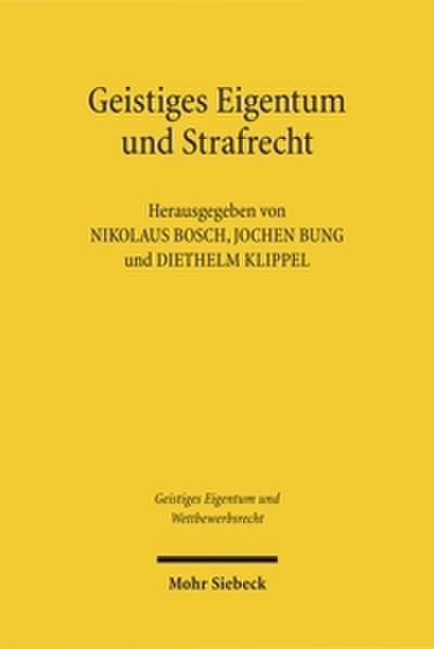 Geistiges Eigentum und Strafrecht