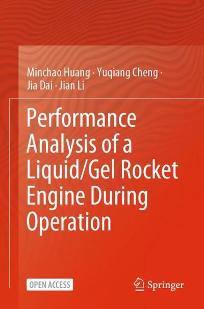 Performance Analysis of a Liquid/Gel Rocket Engine During Operation
