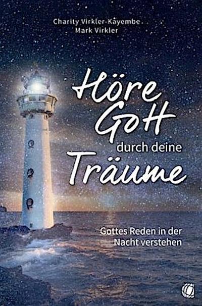 Höre Gott durch deine Träume