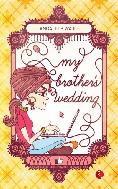 my brother’s wedding