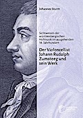 Der Violoncellist Johann Rudolph Zumsteeg und sein Werk