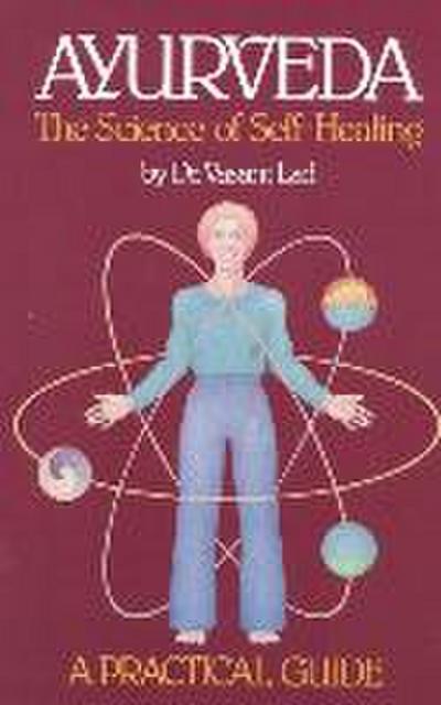 Ayurveda: A Practical Guide