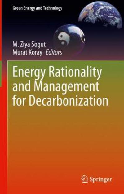 Energy Rationality and Management for Decarbonization