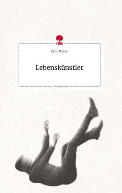 Lebenskünstler. Life is a Story - story.one