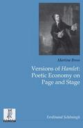 Versions of Hamlet: Poetic Economy on Page and Sta